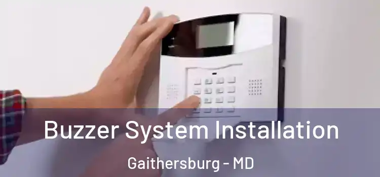 Buzzer System Installation Gaithersburg - MD