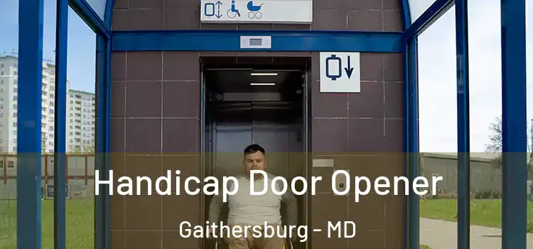 Handicap Door Opener Gaithersburg - MD