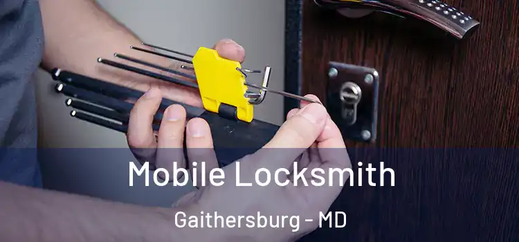 Mobile Locksmith Gaithersburg - MD