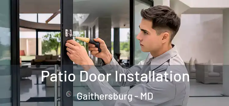 Patio Door Installation Gaithersburg - MD