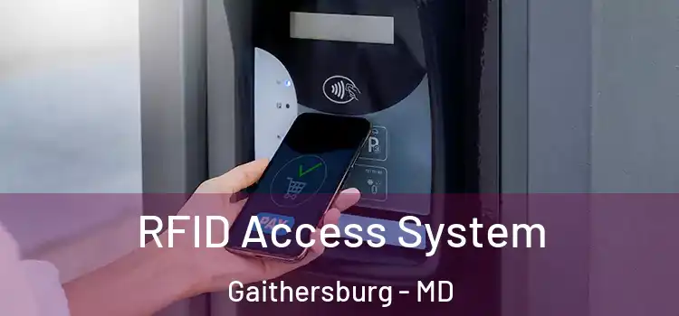 RFID Access System Gaithersburg - MD